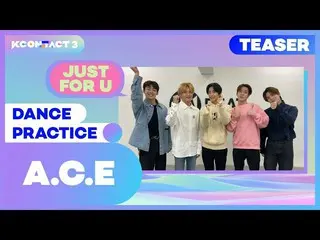 【公式mnk】A.C.E_ _ | PRACTICE SPOILER #SHORTS | KCON：TACT 3  