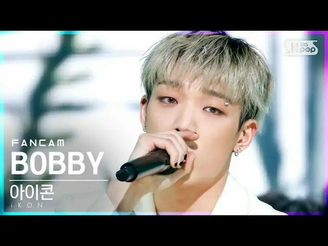 【公式sb1】【テレビ1列_]iKON_ BOBBY「WHY WHY WHY」(iKON_ _ BOBBY「WHY WHY WHY」FanCam)│@ SBS 
