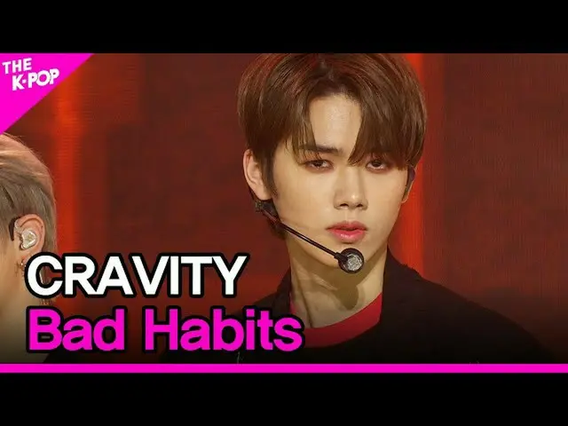 【公式sbp】 CRAVITY_ _ 、Bad Habits(CRAVITY_ 、Bad Habits)[THESHOW_ _ 210316]  