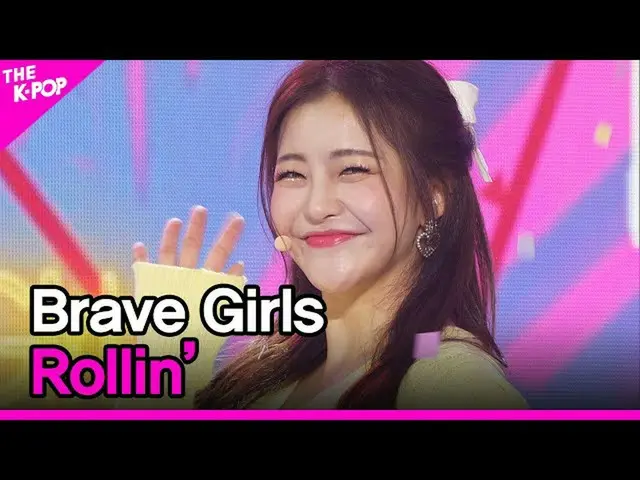 【公式sbp】 BraveGirls_ _ 、Rollin '(BraveGirls_ 、ロルリン)[THESHOW_ _ 210316]  