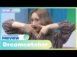 【公式mnk】Dreamcatcher | LIVE PREMIERE HIGHLIGHTS🚨| KCON：TACT  