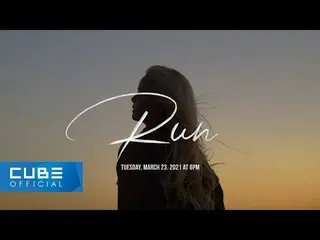 【公式】CLC、手(SORN) - 「RUN」M / V Teaser  