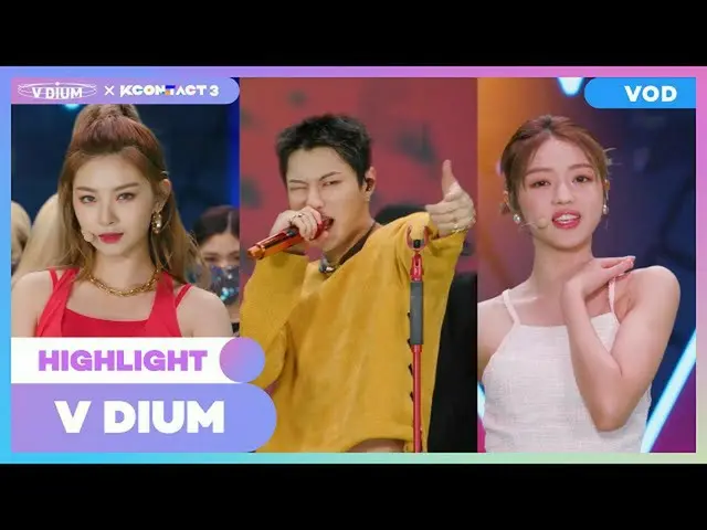 【公式mnk】【V DIUM X KCON：TACT 3]EVERGLOW_ _ | OH MYGIRL_ | WOODZ | HIGHLIGHT  