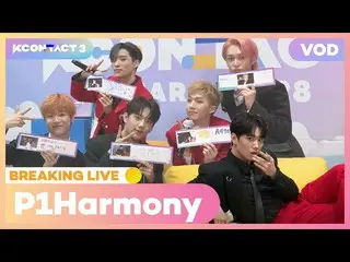 【公式mnk】P1Harmony_ _ (P1Harmony_ )| Breaking Live | KCON：TACT 3  