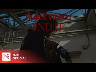 【公式fnc】P1Harmony  -  [DISHARMONY：BREAK OUT] P-SIDE TRACK VIDEO #2けり内(End It)  