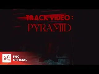 【公式fnc】P1Harmony  -  [DISHARMONY：BREAK OUT] P-SIDE TRACK VIDEO #4 Pyramid  