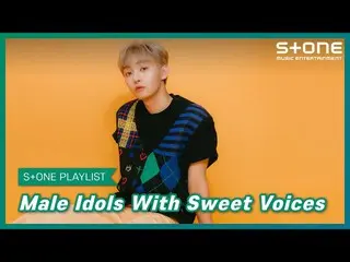 【公式cjm】 [Stone Music PLAYLIST]フリフリ声もスウィートなナムドル|ユン・ジソン_ 、キム・ジェファン_ 、WOODZ(チョ・スンヨン