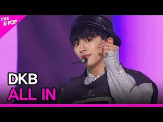 【公式sbp】 DKB_ _ 、ALL IN(DKB_ 、あげる)[THESHOW_ _ 210420]  