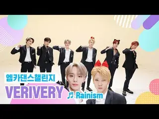 【公式mnk】【エムカダンスチャレンジフルバージョン]_ _ VERIVERY_  - 「Rainism」  