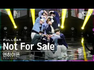【公式sb1】【テレビ1列_]ENHYPEN_ 「Not For Sale」フルカム(ENHYPEN_ _ Full Cam)│@ SBS 人気歌謡_2021.