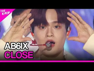 【公式sbp】 AB6IX_ _ 、CLOSE(AB6IX_ 、巻き)[THESHOW_ _ 210504]  
