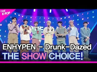 【公式sbp】 ENHYPEN_ _ (ENHYPEN_ )、THESHOW_ _ CHOICE！ 【THESHOW_ _ 210504]  