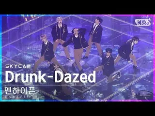 【公式sb1】【航空カム4K]ENHYPEN_ 「Drunk-Dazed」(ENHYPEN_ _ Sky Cam)│@ SBS 人気歌謡_2021.05.02