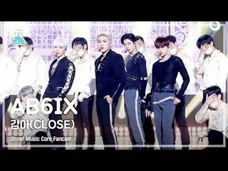 【公式mbk】【芸能研究所4K]AB6IX_ _ 直カム」巻き(CLOSE)」(AB6IX_ _ FanCam)Show！MusicCore 210508  