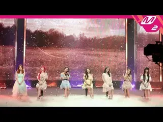【公式mn2】直カム、 OH MYGIRL_ _」Dear You(私の春に)」(OH MYGIRL_ FanCam)| MCOUNTDOWN_2021.5.1