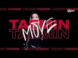 【公式mnk】【「MCD DANCE CHALLENGE」TAEMIN  -  Move] KPOP TV Show | #MCOUNTDOWN_ | Mnet