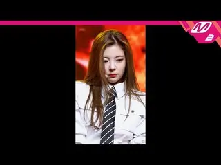 【公式mn2】直カム、 ITZYリア_」Sorry Not Sorry」(ITZY_ _ LIA FanCam)| MCOUNTDOWN_2021.5.20  
