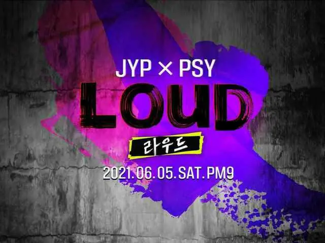 J.Y.Park(パク・チニョン)_＆PSYが手掛けるSBSの新オーディション番組「LOUD」、2種類の公式ポスターを公開