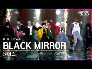 【公式sb1】【テレビ1列_]ONEUS_ 「BLACK MIRROR」フルカム(ONEUS_ _ Full Cam)│@ SBS 人気歌謡_2021.05.3