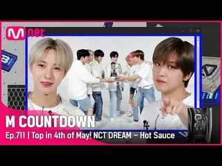 【公式mnk】Top in 4th of May、「NCT_ _ DREAM_ _ 「with」Hot Sauce」、Encore Stage！ (in Ful