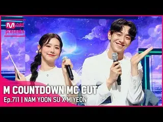 【公式mnk】【MCOUNTDOWN_ ]ユンスX MIYEON MC CUT(ユンス＆MIYEONの成長期😊)| 210527 MCOUNTDOWN_ _ 