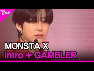 【公式sbp】 MONSTAX_ _ 、intro + GAMBLER(MONSTAX_ 、イントロ+ギャンブラー)[THESHOW_ _ 210608]  