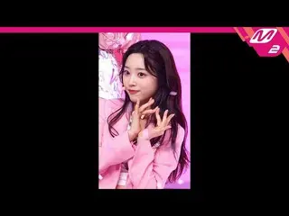 【公式mn2】直カム、〜初恋〜サム雛_」Vanilla」(LIGHTSUM HINA FanCam)| MCOUNTDOWN_2021.6.10  