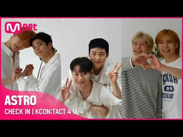 【公式mnk】【KCON：TACT 4 U]ASTRO_ _ (ASTRO_ )| CHECK IN  