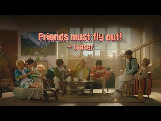 【公式lot】【ENG】LDF X BTS Sitcom✨#Friends_must_fly_out_teaser _teaserDisclosure✨  