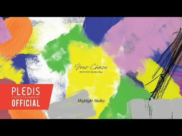 【公式bht】SEVENTEEN 8th Mini Album「Your Choice」Highlight Medley  