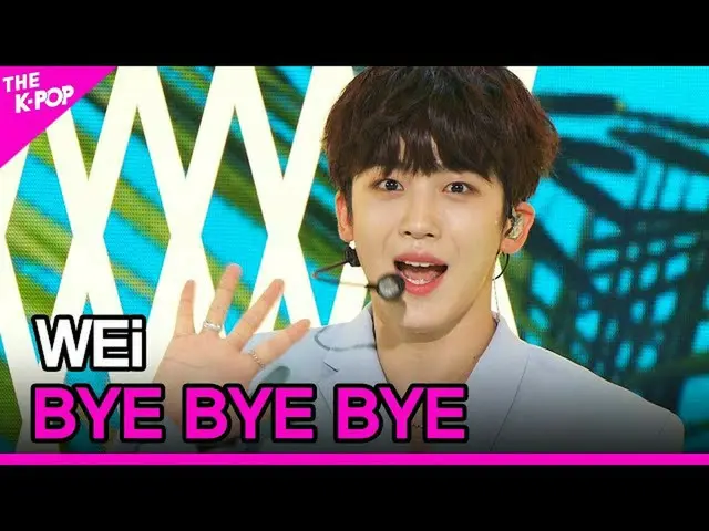 【公式sbp】 WEi_ _ 、BYE BYE BYE(WEi_ 、BYE BYE BYE)[THESHOW_ _ 210615]  