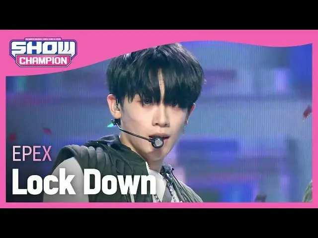 【公式mbm】【Show Champion】【HOT DEBUT]イペクス - ロックダウン(EPEX  -  Lock Down)l EP.398  