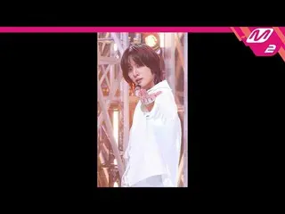 【公式mn2】直カム、 TXTボムギュ_」Magic」(TXT BEOMGYU FanCam)| MCOUNTDOWN_2021.6.17  