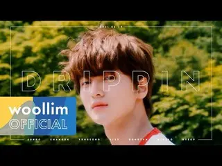 【公式woo】 DRIPPIN_ _ 1st Single Album [Free Pass] | Concept Trailer  
