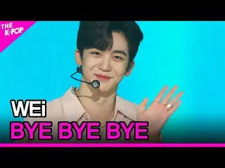 【公式sbp】 WEi_ _ 、BYE BYE BYE(WEi_ 、BYE BYE BYE)[THESHOW_ _ 210622]  