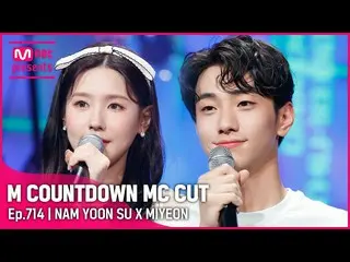 【公式mnk】【MCOUNTDOWN_ ]ユンスX MIYEON MC CUT(ユンス＆MIYEONの成長期😊)| 210617 MCOUNTDOWN_ _ 
