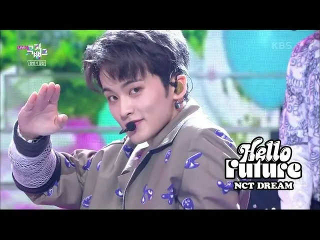 【公式kbk】Hello Future  - NCT_ _ DREAM_ _ (NCTドリーム)[MUSICBANK_ / Music Bank] | KBS 
