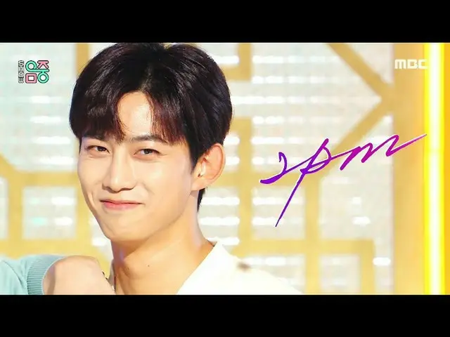 【公式mbk】【ショー！音楽中心_ 】2PM_  - 太陽よて(2PM_ _  -  Make it)、MBC 210703放送  