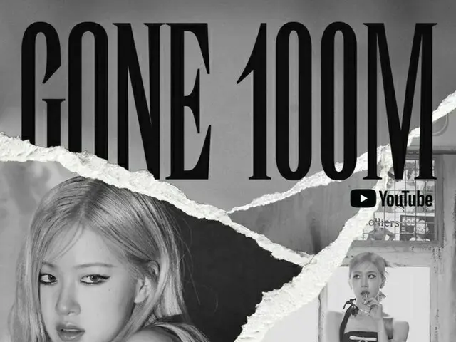 BLACKPINK ROSE、楽曲「GONE」MVが再生回数1億回を突破