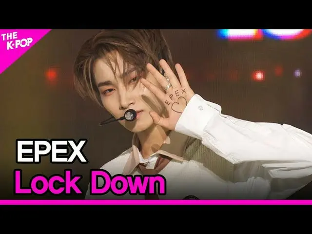 【公式sbp】 EPEX、Lock Down(イペクス、Lock Down)[THESHOW_ _ 210706]  
