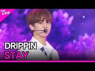 【公式sbp】 DRIPPIN_ _ 、STAY(DRIPPIN_ 、STAY)[THESHOW_ _ 210706]  