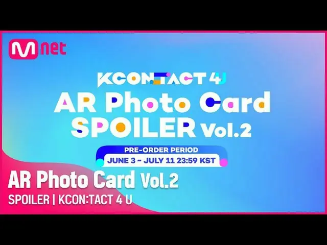 【公式mnk】【KCON：TACT 4 U] AR Photo Card SPOILER vol.2👀  