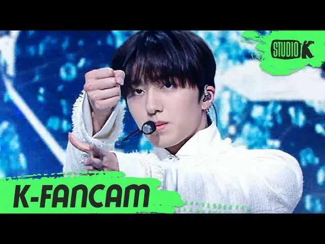 【公式kbk】【K-Fancam]SF9_ _ チャンフイ直カム」Tear Drop」(SF9_ _ CHA NI Fancam)l MusicBank 210