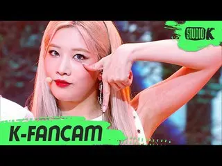 【公式kbk】【K-Fancam]今月の少女_ 金立直カム」PTT(Paint the town)」(LOONA_ Kim Lip Fancam)l Music