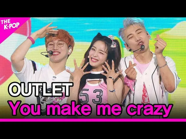 【公式sbp】 OUTLET、You make me crazy(アウトレット、戻りしまうね)[THESHOW_ _ 210713]  
