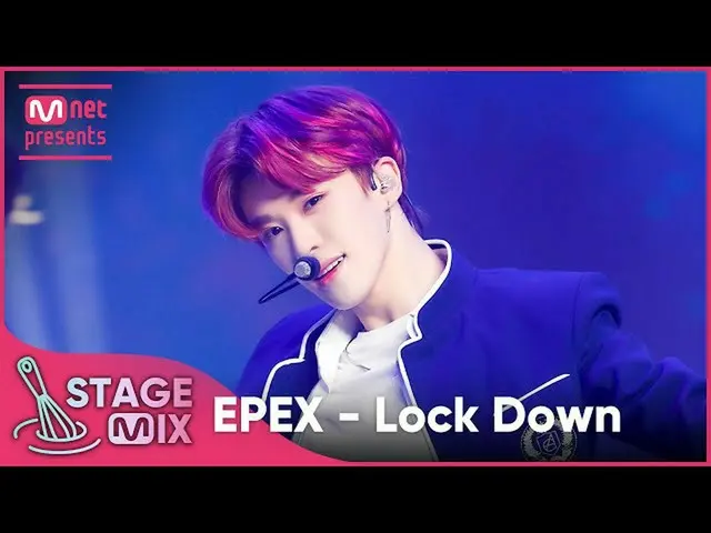 【公式mnk】【クロス編集]イペクス -  Lock Down(EPEX StageMix)  