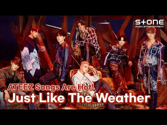 【公式cjm】 [PLAYLIST]じっくり蒸す暑さ、ATEEZ_ と涼しく飛ばしてみよう！|ATEEZ_ _ | Stone Music PLAYLIST  