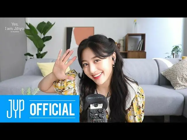 【公式】「TWICE "、Yes、I am Jihyo