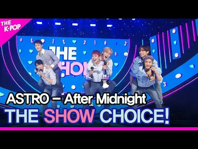 【公式sbp】 ASTRO_ _ (ASTRO_ )、THESHOW_ _ CHOICE！ 【THESHOW_ _ 210810]  
