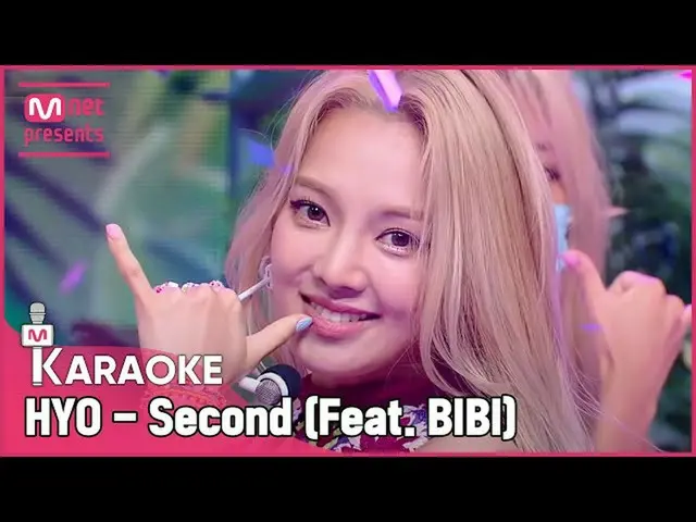 【公式mnk】🎤HYO  -  SecondKARA_ _ _ OKE🎤  